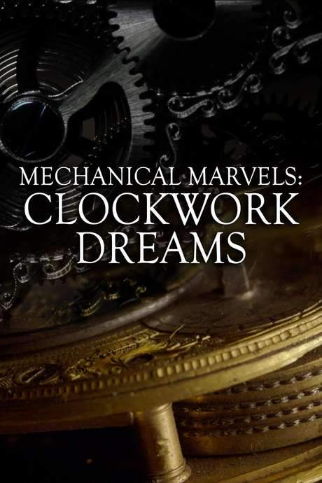 Mechanical Marvels: Clockwork Dreams